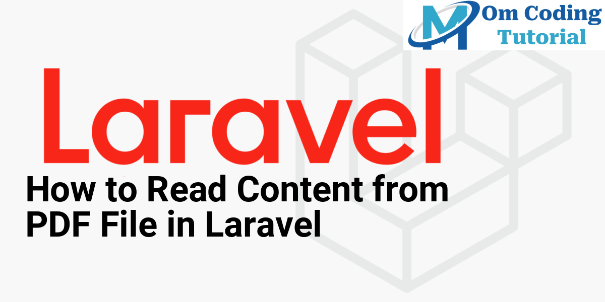 How to Read Content from PDF File in Laravel