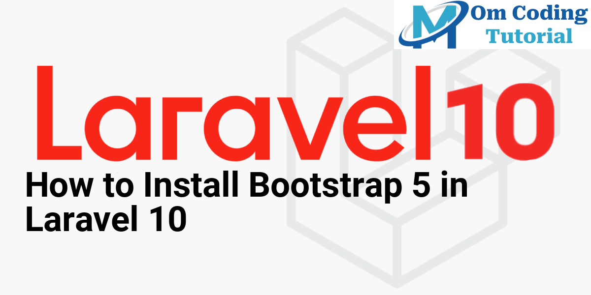 How to Install Bootstrap 5 in Laravel 10