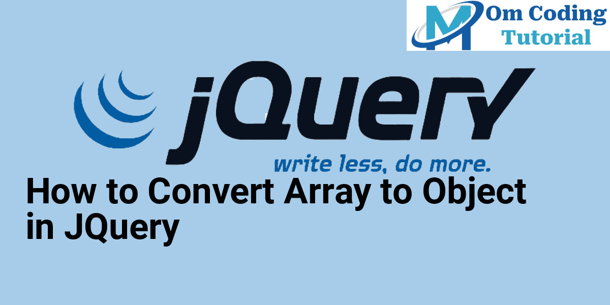 How to Convert Array to Object in JQuery